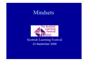 Mindsets Scottish Learning Festival 23 September 2009