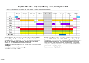 Draft Timetable - ITU-T Study Group 2 Meeting, Geneva, 17-26...  NOTE: Tues 17/09
