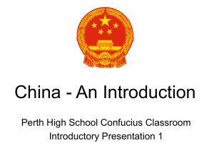 China - An Introduction Perth High School Confucius Classroom Introductory Presentation 1