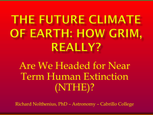 Are We Headed for Near Term Human Extinction (NTHE)?
