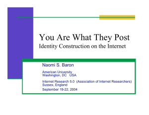 You Are What They Post Identity Construction on the Internet
