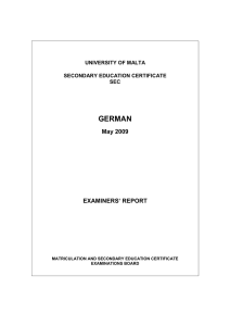 GERMAN May 2009 EXAMINERS’ REPORT
