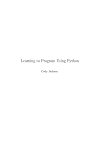 Learning to Program Using Python Cody Jackson