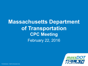 Massachusetts Department of Transportation CPC Meeting February 22, 2016