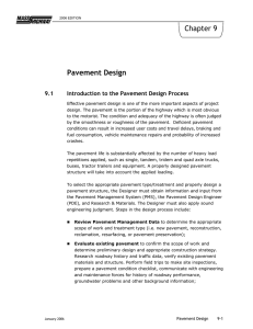 Chapter 9 Pavement Design 9.1 Introduction to the Pavement Design Process