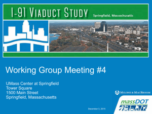 Working Group Meeting #4 UMass Center at Springfield Tower Square 1500 Main Street