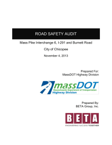 ROAD SAFETY AUDIT  Mass Pike Interchange 6, I-291 and Burnett Road