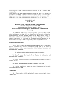 Legal Notice 81 of 2009 – Malta Government Gazette No.... Amended by: