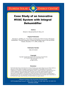 Case Study of an Innovative HVAC System with Integral Dehumidifier