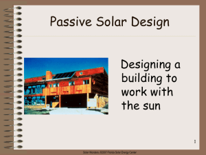 Passive Solar Design Designing a building to work with