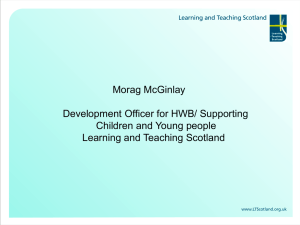 Morag McGinlay Development Officer for HWB/ Supporting Children and Young people