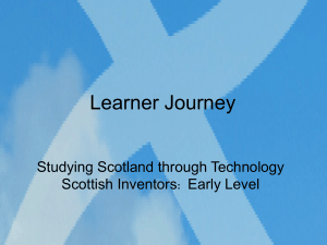 Learner Journey Studying Scotland through Technology :  Early Level Scottish Inventors