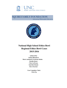 National High School Ethics Bowl Regional Ethics Bowl Cases 2015-2016