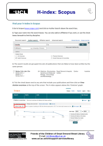 H-index: Scopus Find	your	h-index	in	Scopus Friends of the Children of Great Ormond Street Library