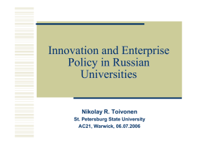 Innovation and Enterprise Policy in Russian Universities Nikolay R. Toivonen