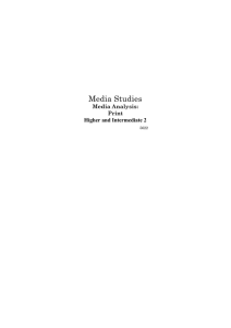 Media Studies Media Analysis: Print Higher and Intermediate 2