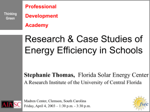 Research &amp; Case Studies of Energy Efficiency in Schools Stephanie Thomas, Professional