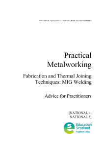 Practical Metalworking Fabrication and Thermal Joining Techniques: MIG Welding