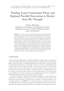 Finding Least Constrained Plans and Optimal Parallel Executions is Harder
