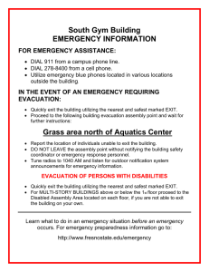 South Gym Building EMERGENCY INFORMATION  FOR EMERGENCY ASSISTANCE: