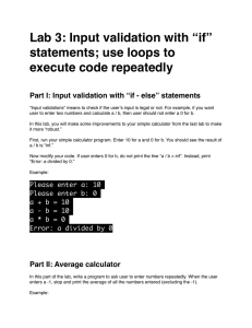 Lab 3: Input validation with “if” statements; use loops to