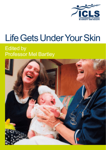 Life Gets Under Your Skin Edited by Professor Mel Bartley