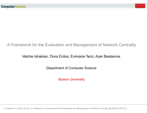A Framework for the Evaluation and Management of Network Centrality