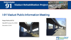 I-91 Viaduct Public Information Meeting Project File No. 607731 December 8, 2015