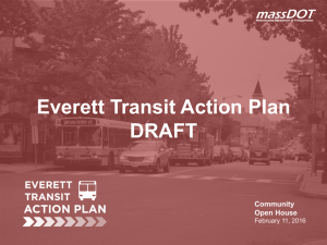 Everett Transit Action Plan DRAFT Community Open House