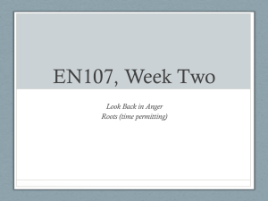 EN107, Week Two Look Back in Anger Roots (time permitting)