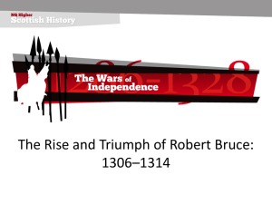 The Rise and Triumph of Robert Bruce: 1306–1314
