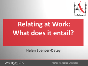 Relating at Work: What does it entail?  Helen Spencer-Oatey