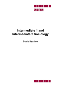 Intermediate 1 and Intermediate 2 Sociology Socialisation
