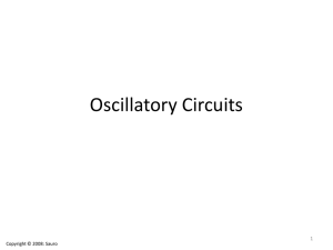 Oscillatory Circuits 1 Copyright © 2008: Sauro