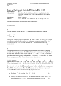 Exam in Multivariate Statistical Methods, 2013-12-18