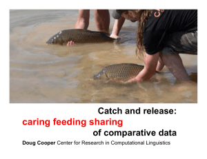 caring feeding sharing Catch and release: of comparative data Doug Cooper