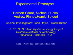 Experimental Prototype Herbert Sauro, Michael Hucka, Andrew Finney,Hamid Bolouri