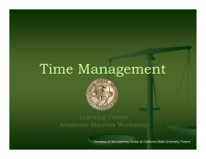 Time Management Learning Learning Center Center
