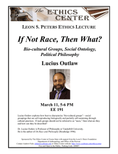 If Not Race, Then What? Lucius Outlaw  L