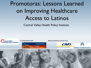 Promotoras: Lessons Learned on Improving Healthcare Access to Latinos