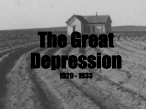 The Great Depression 1929 - 1933