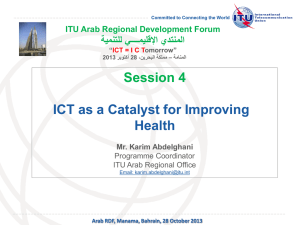 Session 4 ICT as a Catalyst for Improving Health ةيمنتلل يــــميلقلإا يدتنملا