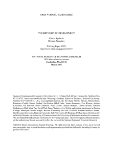 NBER WORKING PAPER SERIES THE DIFFUSION OF DEVELOPMENT Enrico Spolaore Romain Wacziarg