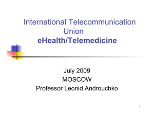 International Telecommunication  Union eHealth/Telemedicine