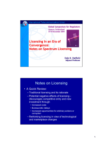 Licensing in an Era of Convergence: Notes on Spectrum Licensing
