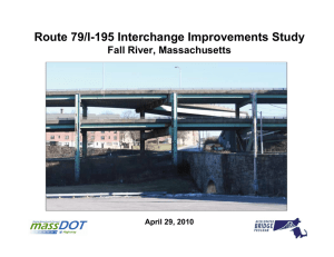 Route 79/I-195 Interchange Improvements Study Fall River, Massachusetts April 29, 2010