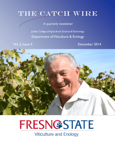 THE CATCH WIRE Department of Viticulture &amp; Enology Vol. 2, Issue 4