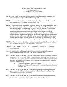   A RESOLUTION IN SUPPORT OF iTUNES U FACULTY SENATE KANSAS STATE UNIVERSITY
