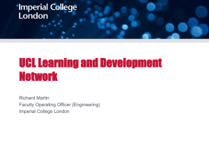 UCL Learning and Development Network Richard Martin Faculty Operating Officer (Engineering)