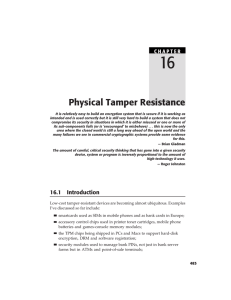 16 Physical Tamper Resistance C H A P T E R